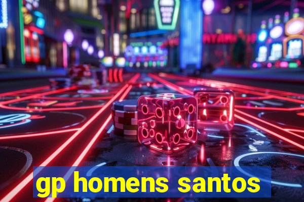 gp homens santos